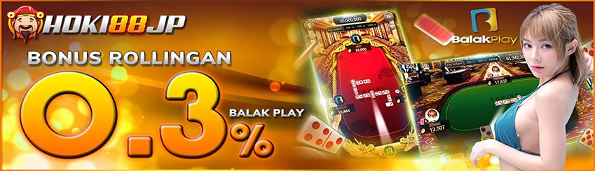 BONUS ROLLINGAN BALAK PLAY